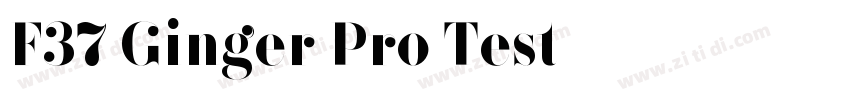 F37 Ginger Pro Test字体转换